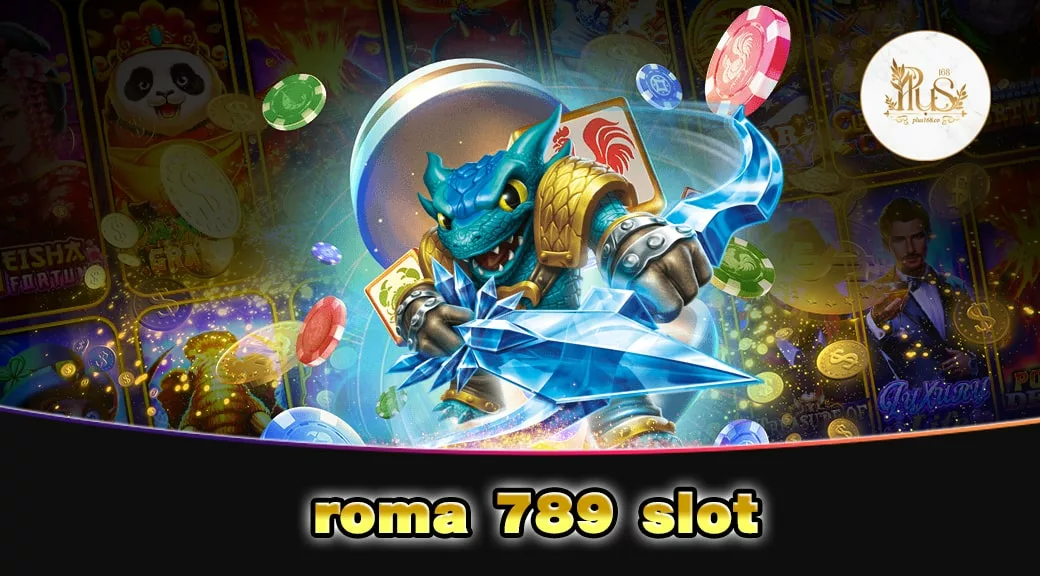 roma 789 slot